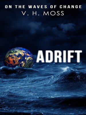 cover image of Adrift: On the Waves of Change